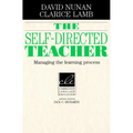 The Self-Directed Teacher: Managing the Learning Process - Paperback