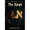 The 22 Pillars of Transformation: The Aleph - Paperback