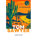 The Adventures of Tom Sawyer (Annoted) - Paperback