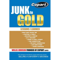Junk to Gold: From Salvage to the World's Largest Online Auto Auction - Hardcover