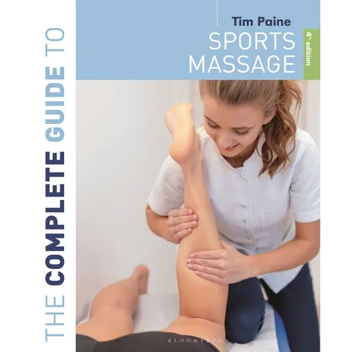 The Complete Guide to Sports Massage 4th Edition - Paperback