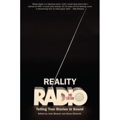 Reality Radio: Telling True Stories in Sound - Paperback