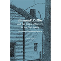 Edmund Ruffin and the Crisis of Slavery in the Old South: The Failure of Agricultural Reform - Paperback