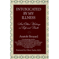 Intoxicated by My Illness: And Other Writings on Life and Death - Paperback