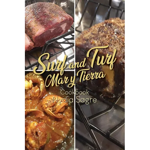 Surf and Turf: Mar y Tierra Cookbook - Paperback