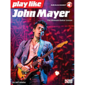 Play Like John Mayer - The Ultimate Guitar Lesson Book/Online Audio - Paperback