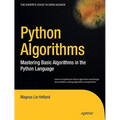 Python Algorithms: Mastering Basic Algorithms in the Python Language - Paperback