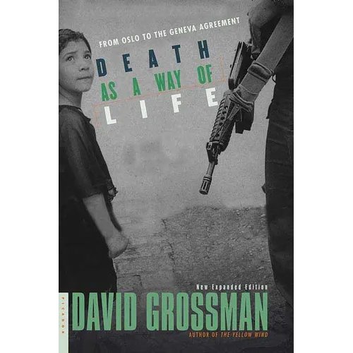 Death as a Way of Life: From Oslo to the Geneva Agreement - Paperback