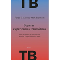 Superar Experiencias Traumaticas - Paperback