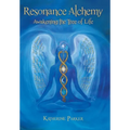 Resonance Alchemy: Awakening the Tree of Life - Hardcover