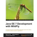 Java EE 7 Development with WildFly - Paperback