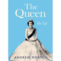 The Queen: Her Life - Library Binding