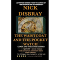 The Waistcoat And The Pocket Watch - Lewis And The Time Maker: Quest Book Three - Paperback