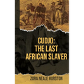 Cudjo: The Last African Slaver - Paperback