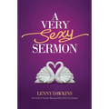A Very Sexy Sermon - Hardcover
