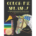 Color Me Splashy: An Adult Coloring Book for Horse Lovers - Paperback
