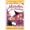 Murder Most Bookish: The Secondhand Witch Cozy Mysteries - Book 1 - Paperback