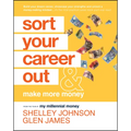 Sort Your Career Out: And Make More Money - Paperback