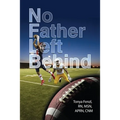 NFL Behind: No Father Left Behind - Paperback