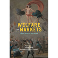 Welfare for Markets: A Global History of Basic Income - Hardcover