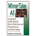 Winner Takes All: The Eight Keys to Developing a Winner's Attitude - Paperback