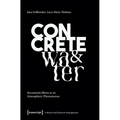 Concrete and Water: Documenta Fifteen as an Atmospheric Phenomenon - Paperback
