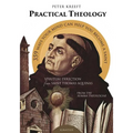 Practical Theology: Spiritual Direction from Saint Thomas Aquinas - Paperback