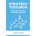 Strategy Toolbox: 50 Models to Foster Strategic Dialogue - Paperback