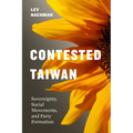 Contested Taiwan: Sovereignty, Social Movements, and Party Formation - Paperback