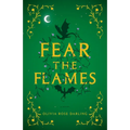 Fear the Flames - Paperback