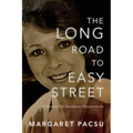The Long Road to Easy Street - Paperback