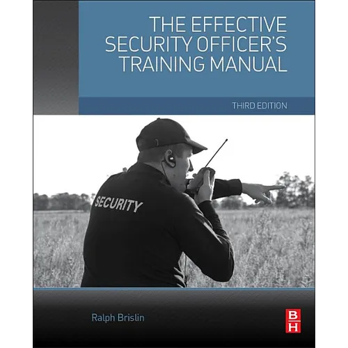 The Effective Security Officer's Training Manual - Paperback