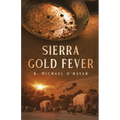 Sierra Gold Fever - Paperback