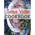 Sous Vide Cookbook: Prepare Professional Quality Food Easily at Home - Hardcover