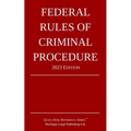 Federal Rules of Criminal Procedure; 2023 Edition - Paperback