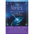 The Vortex: Where the Law of Attraction Assembles All Cooperative Relationships - Paperback