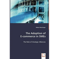 The Adoption of E-commerce in SMEs - Paperback
