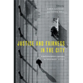 Justice and Fairness in the City: A Multi-Disciplinary Approach to 'Ordinary' Cities - Paperback