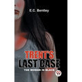 Trent's Last Case The Woman In Black - Paperback