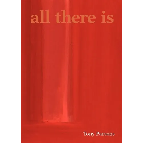 All There Is - Paperback