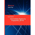 Exam Prep for Intermediate Algebra by Dugopolski, 5th Ed. - Paperback
