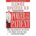Power to the Patient: The Treatments to Insist on When You're Sick - Paperback