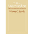 Critical Understanding: The Powers and Limits of Pluralism - Paperback