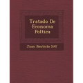 Tratado De Econom�a Pol�tica - Paperback