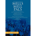 Mills Mill Pals - Hardcover