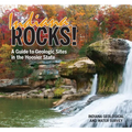 Indiana Rocks!: A Guide to Geologic Sites in the Hoosier State - Paperback