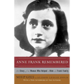 Anne Frank Remembered: The Story of the Woman Who Helped to Hide the Frank Family - Paperback