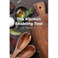 The Kitchen Enabling Tool - Paperback