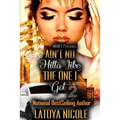 Ain't No Hitta Like the One I Got 2 - Paperback