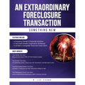 An Extraordinary Foreclosure Transaction - Paperback
